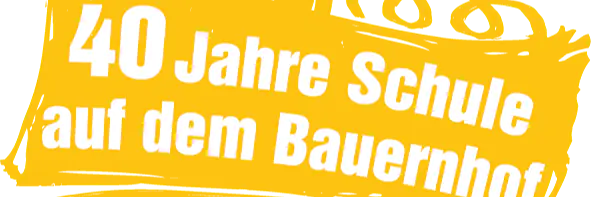 40-Jahre Schule auf dem Bauernhof